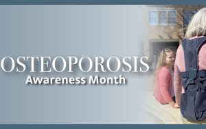 Women & Osteoporosis